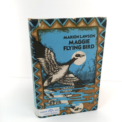 Maggie Flying Bird Marion Lawson 1974 1st Ed Native Indian Historical 1800s Book