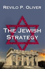 Revilo P Oliver The Jewish Strategy (Paperback) (UK IMPORT)