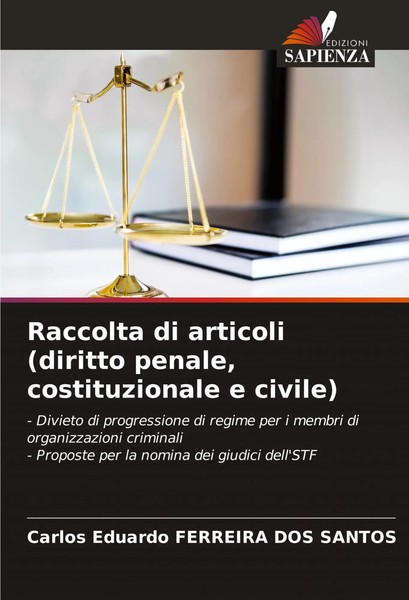 Carlos Eduardo Ferreira Dos Santos | Raccolta Di Articoli (Diritto Penale,...-image