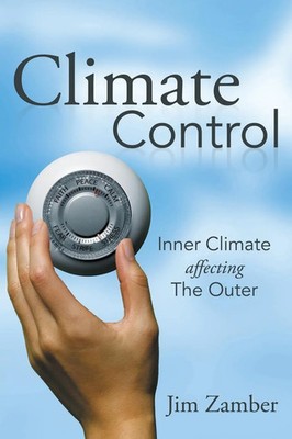 Jim Zamber | Climate Control | Taschenbuch | Englisch (2013) | Balboa Press