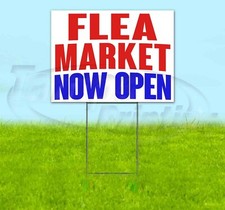 FLEA MARKET NOW OPEN Yard Sign Corrugated Plastic Bandit Lawn Decorations