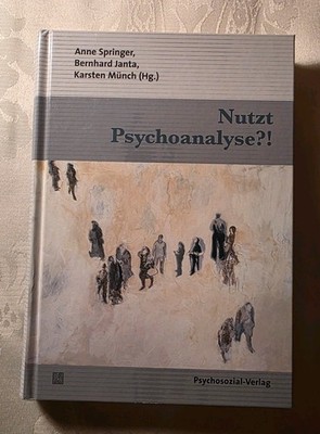 Nutzt Psychoanalyse?! -  Springer Janta Münch - Bibliotek der Psychoanalyse