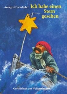 Ich habe einen Stern gesehen von Fuchshuber, Annegert | Buch | Zustand gut