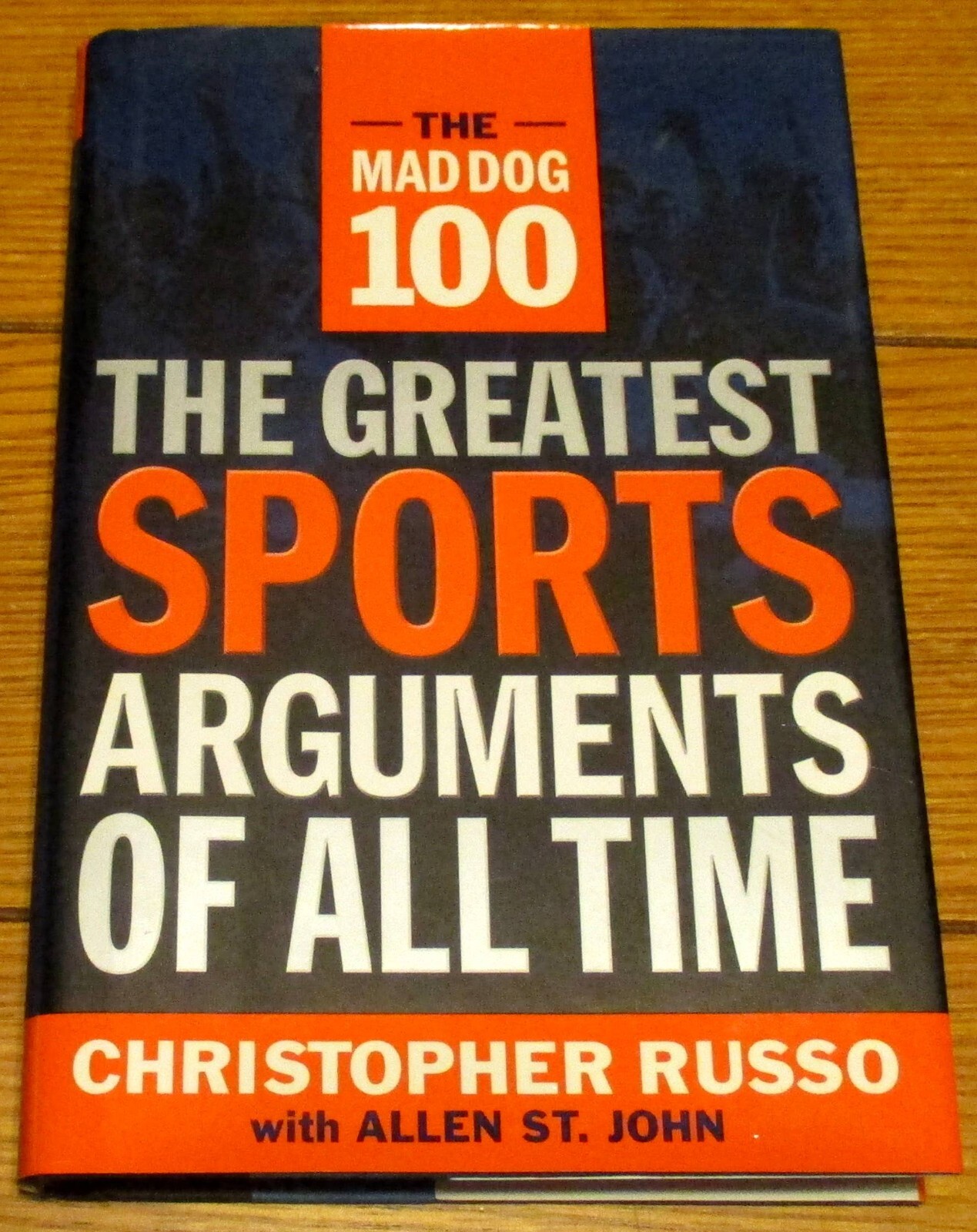 2003 The Mad Dog Greatest Sports Arguments of All Time Christopher Russo SIGNED