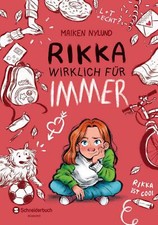Rikka: Wirklich für immer von Nylund, Maiken...