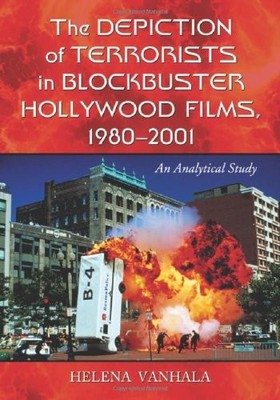 THE DEPICTION OF TERRORISTS IN BLOCKBUSTER HOLLYWOOD By Helena Vanhala BRAND NEW