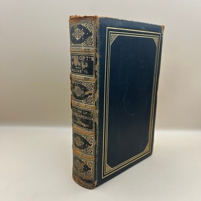 The Works of Hubert Howe Bancroft 1886 Vol VI History Central America