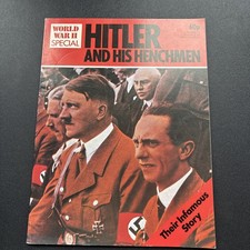 HITLER AND HIS HENCHMEN - Peter J. Banyard  (World War ll Special)