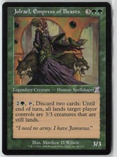 Jolrael, Empress of Beasts S Timeshifted 81 NM