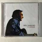 Neil Diamond 12 Songs CD 2005 Columbia American Recordings New Sealed