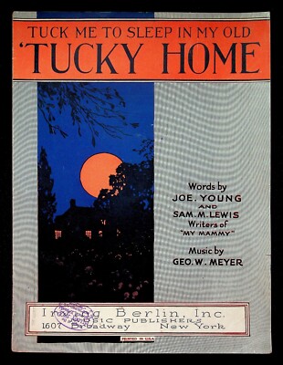Sheet Music TUCK ME TO SLEEP IN MY OLD TUCKY HOME::Young, Lewis & Meyer  1921