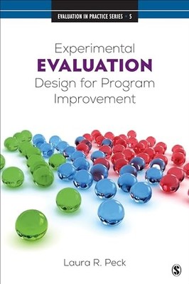 EXPERIMENTAL EVALUATION DESIGN FOR PROGR By Laura R. Peck (Paperback)