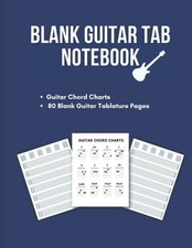 BLUE - NEW Blank Guitar Tab Notebook: Music Journal Guitar with Chord Diagrams