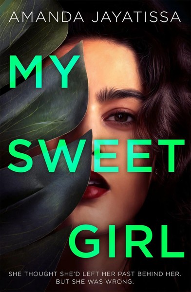My Sweet Girl | An Addictive, Shocking Thriller With An Unforgettable Narrator-image