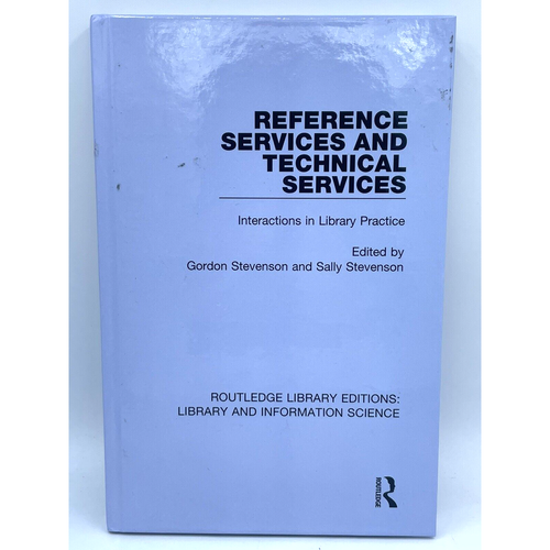 Reference Services Technical Services Interactions Library Practice ...