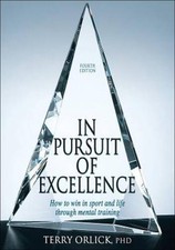 In Pursuit of Excellence - 4th Edition - Paperback By Orlick, Terry - VERY GOOD