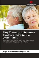 Jorge Alexander Rodriguez Gil | Play Therapy To Improve Quality Of Life In...