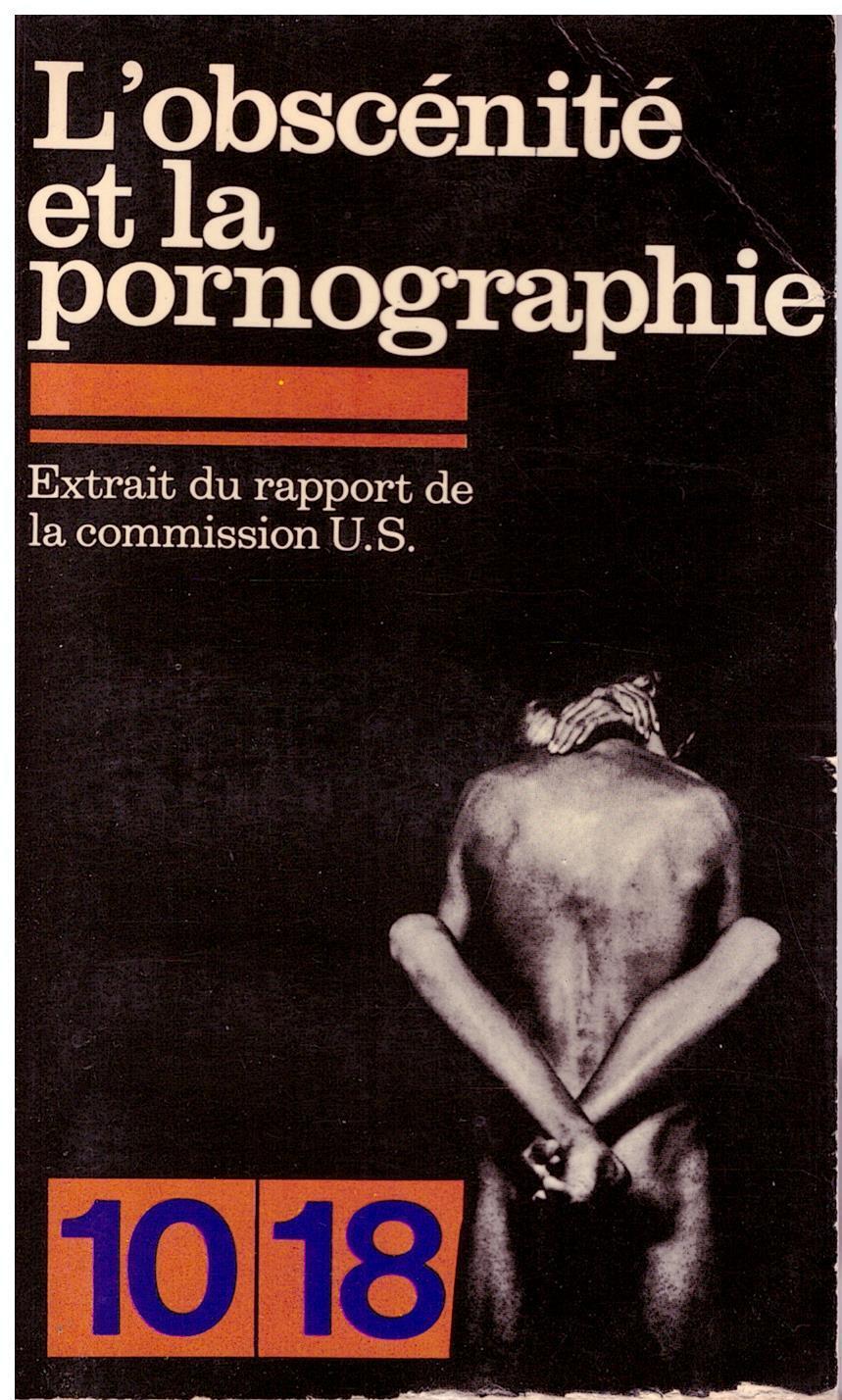 L'obscénité et la pornographie Extrait du rapport de la commission U.S.  1018 | eBay