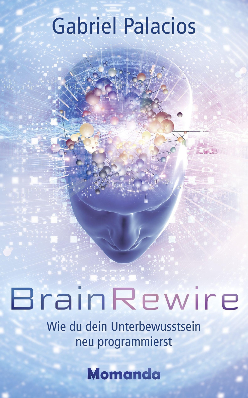 Thumbnail - Brainrewire | Wie Du Dein Unterbewusstsein Neu Programmierst | Gabriel