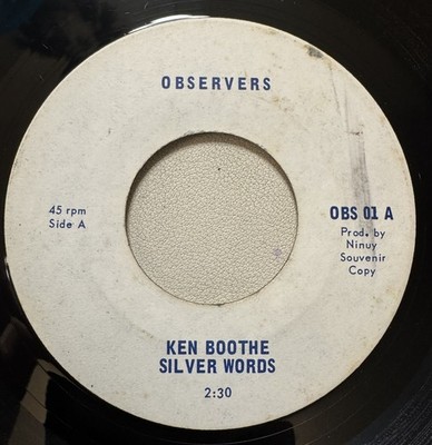 Ken Boothe - Silver Words / Because I'm Black (7'') 1973 Observer OBS 01
