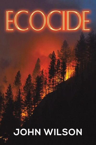 Ecocide John Wilson Taschenbuch Englisch 2023 Austin Macauley Ean 9781528960601-image