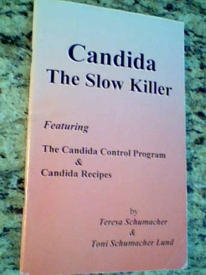 Candida, the Slow Killer, Paperback, 1995 Edition, 50 Pages