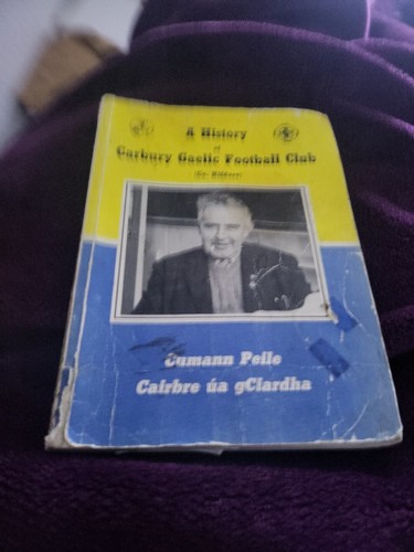 A History Of Carbury Gaelic Football Club.,Co Kildare - Imagen 2 de 9