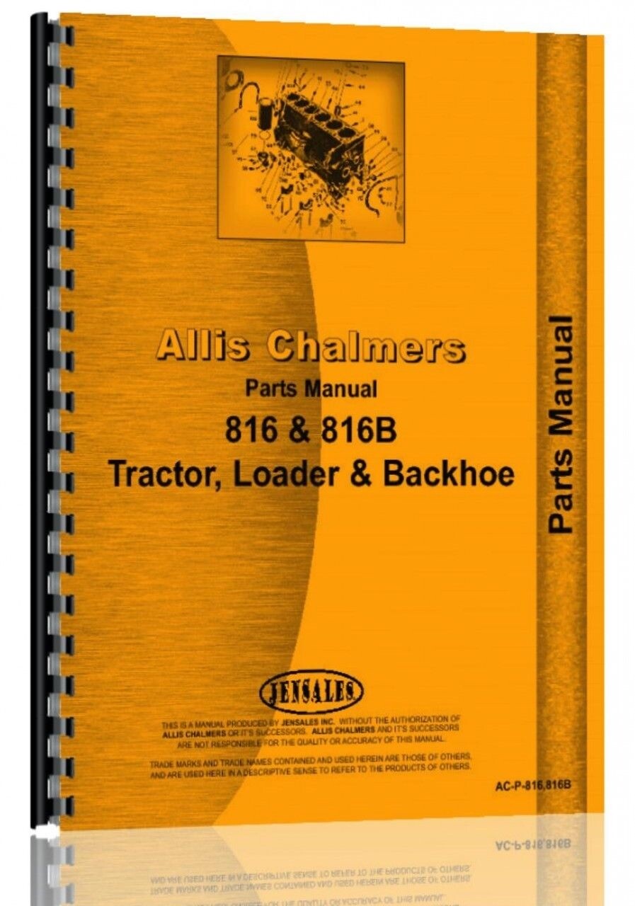 Allis Chalmers 816 816B Tractor Loader Backhoe Parts Manual Catalog