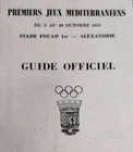 EGYPT KINGDOM 1951 THE 1St MEDITERRANEAN OLYMPIC GAMES ALEXANDRIA OFFICIAL GUIDE