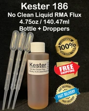 4.75oz/140.47ml of KESTER 186 NO CLEAN LIQUID RMA FLUX FOR SOLDERING