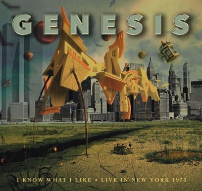 I Know What I Like: Live in New York 1973 von Genesis [CD]