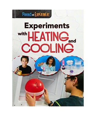 Experiments with Heating and Cooling, Isabel Thomas