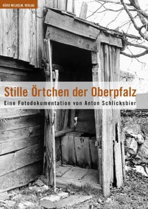 Thumbnail - Stille Örtchen Der Oberpfalz Eine Fotodokumentation Taschenbuch