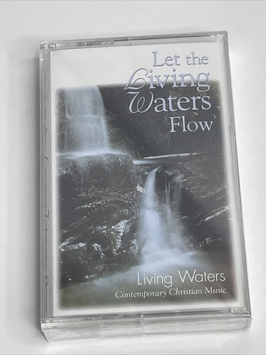 Let The Living Waters Flow Contemporary Christian Music Cassette Sealed