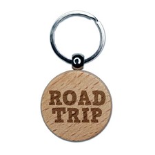 Road Trip Fun Text Engraved Wood Round Keychain Tag Charm