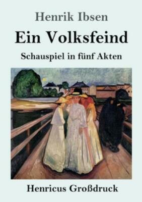Ein Volksfeind (Gro?Druck)