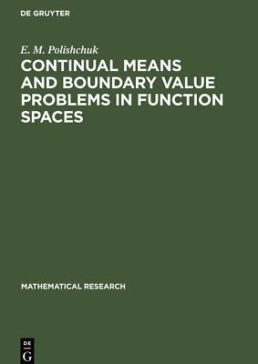 Continual Means and Boundary Value Problems in Function Spaces | Buch | 97831125