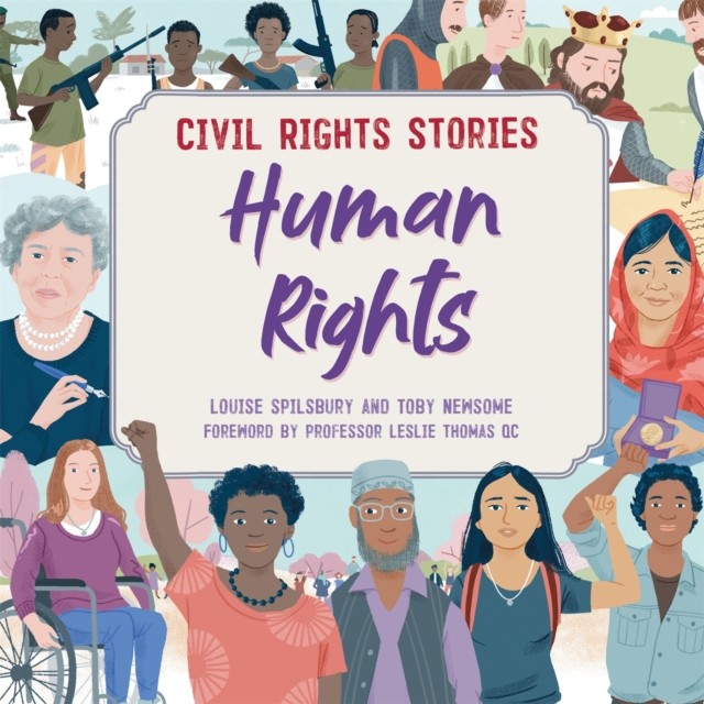 Civil Rights Stories: Human Rights by Louise Spilsbury (Paperback Book)