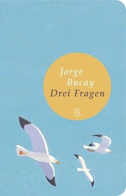 Drei Fragen Wer bin ich? Wohin gehe ich? Und mit wem? | Geschenkausgabe im Mi...