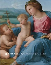 Raphael: Sublime Poetry Hardcover by Carmen C Bambach