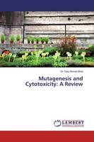 Tariq Ahmad Bhat | Mutagenesis And Cytotoxicity: A Review | Taschenbuch (2019)