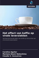 Carolina Aguilar (U. A.) | Het Effect Van Koffie Op Virale Leverziekten | Buch