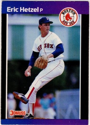1989 Donruss Baseball Eric Paul Hetzel No. 660 Boston Red Sox
