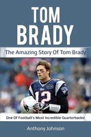 Anthony Johnson | Tom Brady | Taschenbuch | Englisch (2019) | Ingram Publishing