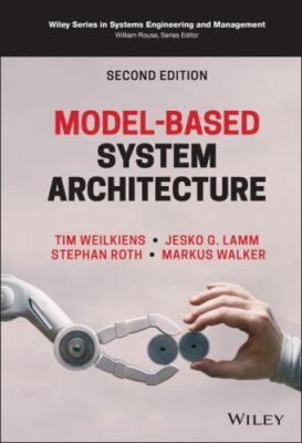 Model-Based System Architecture (Wiley Series in Systems Engineering and Manage