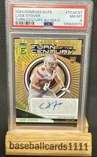 2024 Donruss Elite Turn Of The Century Cade Stover Gold 1/5 PSA 8 Auto F3
