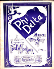 PHI DELTA March Two-Step Fred Jackson 1903 Sheet Music!