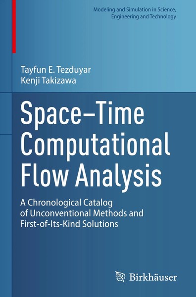 Tayfun E. Tezduyar (U. A.) | Space-Time Computational Flow Analysis | Buch-image