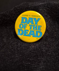 Day of the Dead 1985 Dead Films Inc. Promo Button/Pre-owned — photo 1