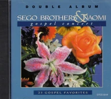 The Sego Brothers & Naomi: Gospel Concert (1994) CD